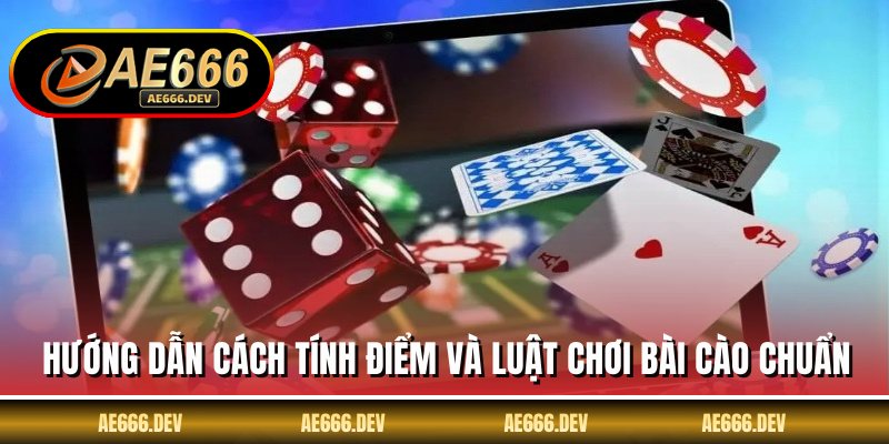 Hướng dẫn cách tính điểm và luật chơi bài cào chuẩn
